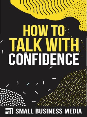 cover image of How to Talk With Confidence